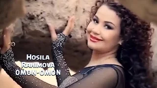 Hosila Rahimova - Omon omon | Хосила Рахимова - Омон омон