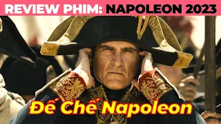 Người khiến cả châu Âu phải khiếp sợ | Review phim Đế chế Napoleon 2023