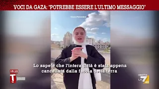 Voci da Gaza: “Potrebbe essere l’ultimo messaggio”