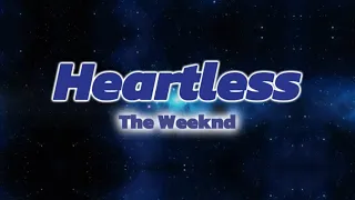 The Weeknd - Heartless (Lyrics Video)