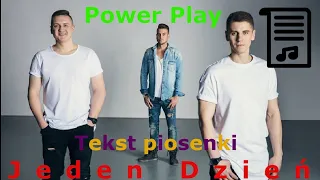 Power Play - Jeden dzień - Tekst piosenki 📝 Dj Wiśnia 🍒