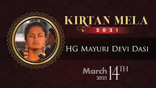 Mayapur Kirtan Mela 2021 Day 2 Kirtan By H.G Mayuri Devi Dasi