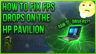 How to Fix FPS Drops on The Hp Pavilion Gaming Laptop