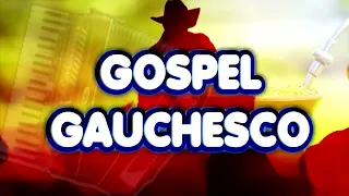 Mais de 3 HORAS de LOUVOR GAUCHESCO   Vol 2