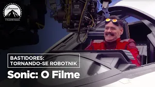 Sonic: O Filme | Bastidores: Tornando-se Robotnik | Paramount Brasil