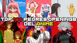 TOP 100 PEORES OPENINGS DEL ANIME