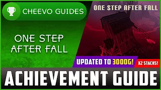 One Step After Fall (Xbox) - The 3000g Update | Achievement Guide (PART 2)