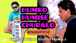 Humko Humise Chura Lo | Mohabbatein | Violin Cover 🎻