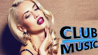 Best Summer Club Dance Hits, Mashups, Remixes Megamix 2015 - CLUB MUSIC