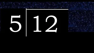 Dividir 12 entre 5 division inexacta con resultado decimal de 2 numeros con procedimiento