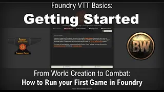 Foundry Tutorial Basics: Getting Started. From World Creation to Combat, Running Your First Game