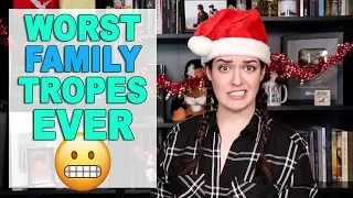 10 WORST FAMILY TROPES IN FICTION