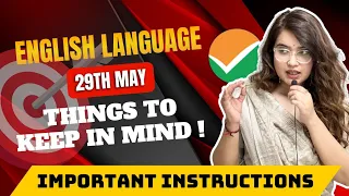 CUET 2024 Exam | 29th May English Language Exam Instructions | Shipra Mishra