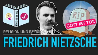 Gott ist tot⎥Friedrich Nietzsche | Religionskritik