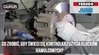 Co zrobić, gdy świeci się kontrolka zużycia klocków hamulcowych?