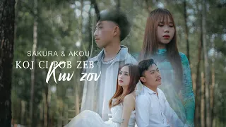 Koj ci pob zeb kuv zov - Sakura feat.Akou YT