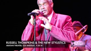 "You Make Me Feel Brand New" (Live) - Russell Thompkins & The New Stylistics