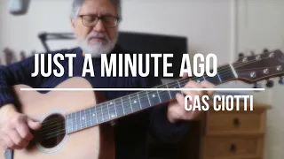 Just A Minute Ago (Original Song)