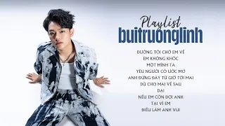 Yêu Người Có Ước Mơ, Đường Tôi Chở Em Về | Playlist buitruonglinh hay nhất | Buitruonglinh 2023