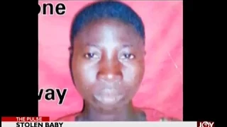 Stolen Baby - The Pulse on JoyNews (17-1-19)