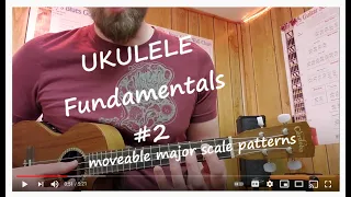 Ukulele Fundamentals #2. Movable major scales how to play lesson tutorial