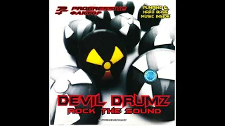 Devil Drumz - Welcome To The Show (Unmixed)