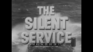 "THE SILENT SERVICE"  EPISODE "THE GRAYLING STORY"  USS GRAYLING SS-209   65734
