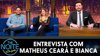 Entrevista com Matheus Ceará e Bianca Campos | The Noite (04/11/21)