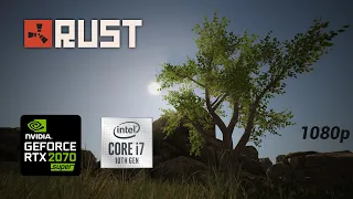 RUST | RTX 2070 SUPER - I7 10700 | ULTRA SETTINGS 1080p