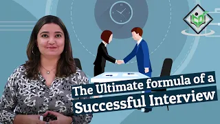 The Ultimate formula of a successful interview