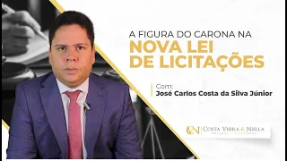 A Figura do Carona na Nova Lei de Licitações.