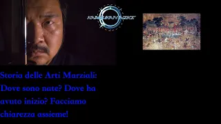 Storia delle Arti Marziali: Senza Polemiche, facciamo chiarezza sulle Origini delle Arti Marziali!!