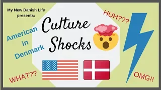 Culture Shocks / American in Denmark / Expat Life