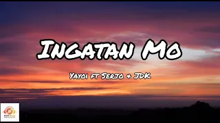 Ingatan Mo - YAYOI ft Serjo & JDK (Lyrics)