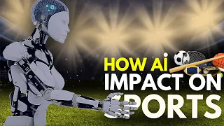 How Artificial Intelligence is Transforming The World of Sports - A Game Changing Technology