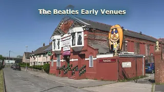 The Beatles Early Venues in Liverpool and Wirral Peninsula