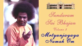 Mrtyunjayaya Namah Om | Sundaram Sai Bhajan | Volume 2 | Sundaram Bhajan Group