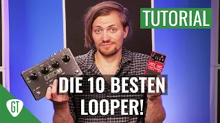 Welcher Looper ist der Richtige?? Die 10 besten Loopstations