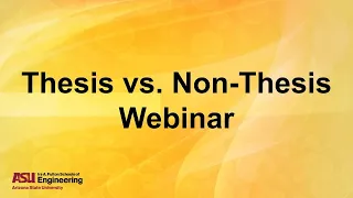 Thesis vs Non Thesis Webinar