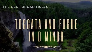 Bach – Toccata and Fugue in D Minor, BWV-565 | Organ