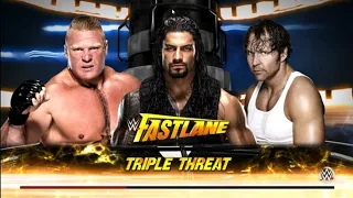 WWE Brock Lesnar vs Dean Ambrose vs Roman Reigns: Fastlane