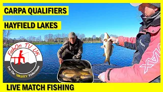 LIVE MATCH FISHING : CARPA QUALIFIERS : HAYFIELD LAKES : FishOn TV