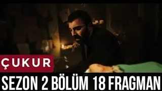 Çukur 2.sezon 18.Bolüm fragmanı