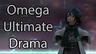 Omega Ultimate Drama - FFXIV Endwalker
