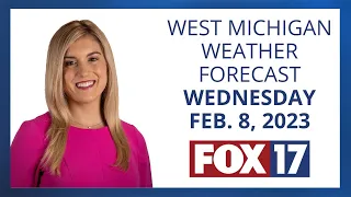 West Michigan Weather Forecast February 8, 2023