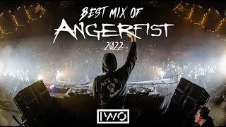 NEW ANGERFIST MIX 2022 (DJ IWO)