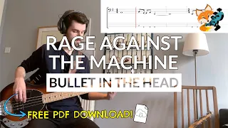 Rage Against The Machine - Bullet In The Head (Bass Cover) | Bass TAB Download