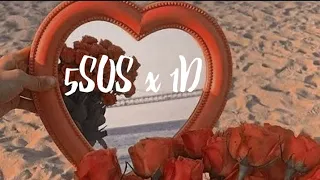 5SOS x 1D 💗 💐 (playlist)