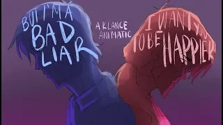 Bad Liar/Happier (klance animatic)