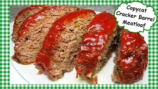 Copycat CRACKER BARREL Meatloaf  - Best Meatloaf Recipe!